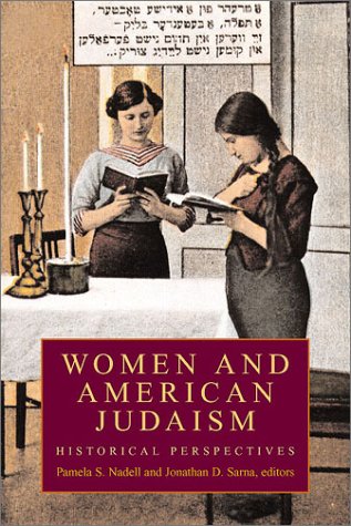 [9781584651246] Women and American Judaism: Historical Perspectives (Brandeis Series in American Jewish History, Culture, and Life)