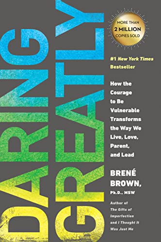 [9781592408412] Daring Greatly: How the Courage to Be Vulnerable Transforms the Way We Live, Love, Parent, and Lead