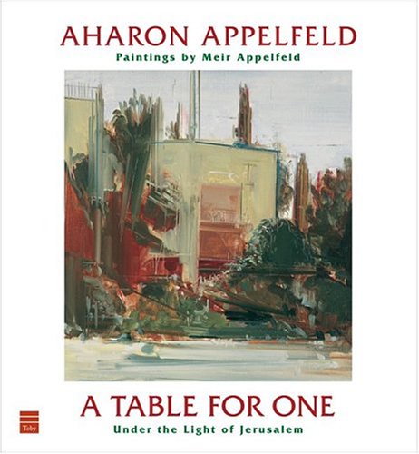 [9781592641109] Out Of Print | A Table for One: Under the Light of Jerusalem