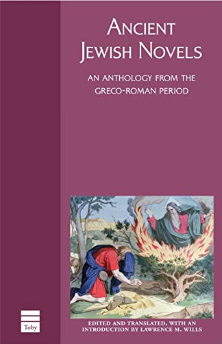 [9781592641956] Ancient Jewish Novels: An Anthology from the Greco-Roman Period