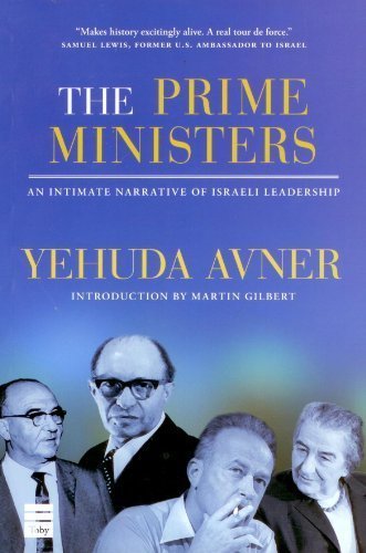[9781592643080] The Prime Ministers: An Intimate Narrative of Israeli Leadership | Soft Cover Edition 