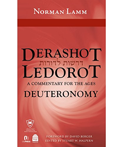 [9781592643967] Derashot Ledorot: Deuteronomy, A Commentary for the Ages (Derashot Ledorot)