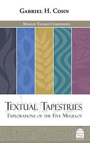 [9781592643981] Textual Tapestries: Explorations of the Five Megillot (Maggid Tanakh Companions)