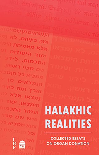 [9781592644070] Halakhic Realities: Collected Essays on Organ Donation 