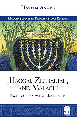 [9781592644131] Haggai, Zechariah, and Malachi: Prophecy in an Age of Uncertainty | Maggid Studies in Tanakh Series