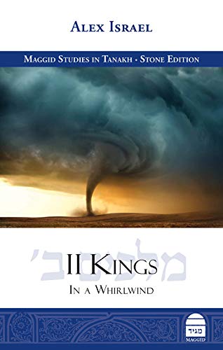 [9781592644940] II Kings: In a Whirlwind | Maggid Studies in Tanakh Series 