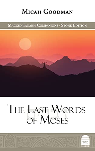 [9781592645589] The Last Words of Moses