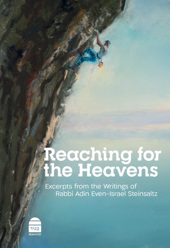 [9781592646104] Reaching for the Heavens: Excerpts from the Writings of Rabbi Adin Even-Israel Steinsaltz