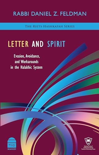 [9781592646500] Letter and Spirit: Evasion, Avoidance, and Workarounds in the Halakhic System