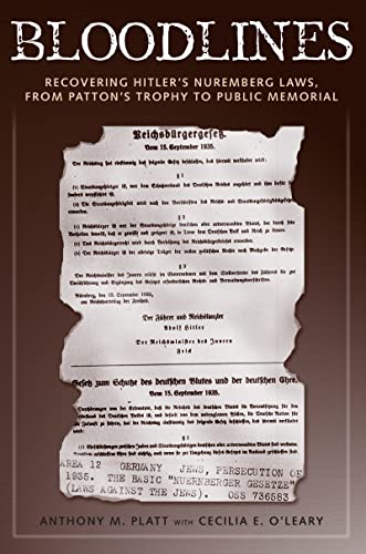 [9781594511400] Bloodlines: Recovering Hitler's Nuremberg Laws from Patton's Trophy to Public Memorial