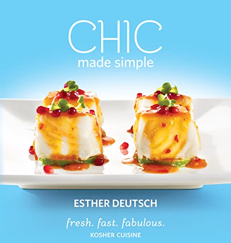 [9781598260212] CHIC Made Simple: Fresh. Fast. Fabulous