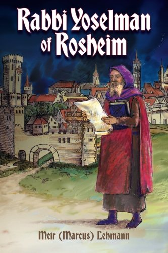 [9781598260571] Rabbi Yoselman of Rosheim