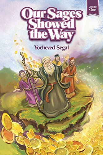 [9781598260809] Our Sages Showed the Way, #1