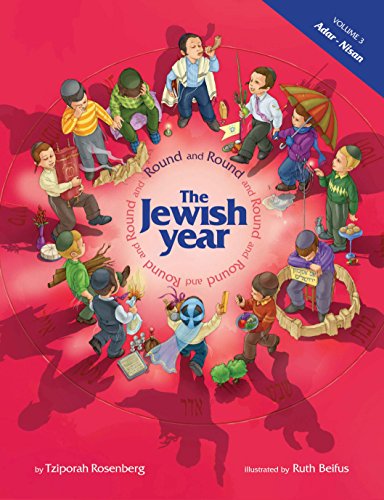 [9781598265330] Round and Round The Jewish Year | Volume 3 | Adar-Nisan | (Red book) 