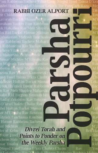 [9781600912108] Parsha Potpourri; Divrei Torah and Points to Ponder on the Weekly Parsha