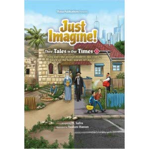 [9781600917141] Just Imagine! Their Tales in Our Times Volume 3