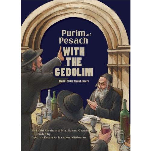 [9781600917523] Purim and Pesach With the Gedolim