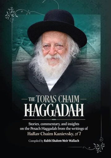 [9781600919497] The Toras Chaim Haggadah