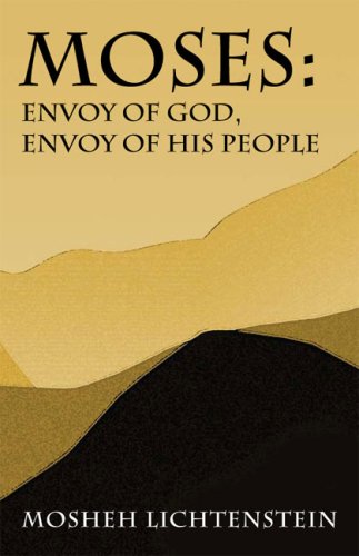 Moses: Envoy of God, Envoy of His People