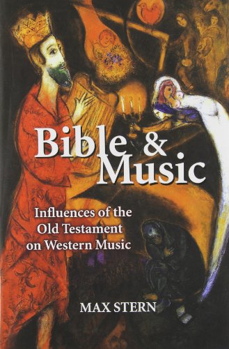 [9781602801660] Bible & Music: Influences of the Old Testament on Western Music