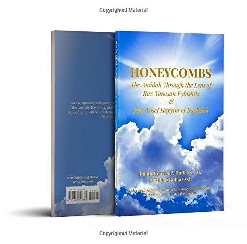 [9781602802865] Honeycombs: The Amidah Through the Lens of Rav Yonasan Eybishitz & Rav Yosef Hayyim of Baghdad