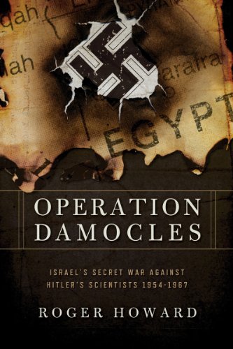 [9781605984384] Operation Damocles: Israel's Secret War Against Hitler's Scientists, 1951-1967