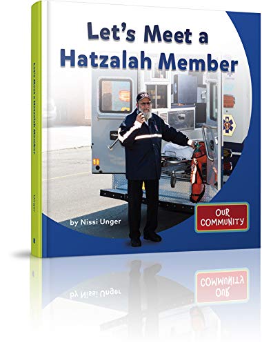 [9781614653301] Let's Meet a Hatzalah Member (Our Community)