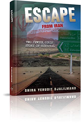 [9781614656739] Escape from Iran: Two Jewish Girls' Story of Survival
