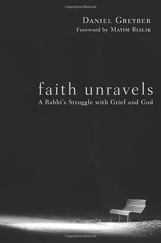 [9781620321997] Faith Unravels: A Rabbi's Struggle with Grief and God