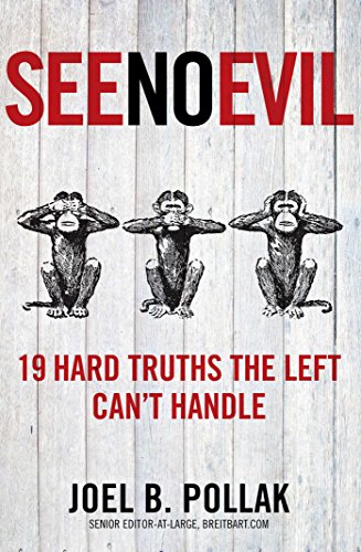 [9781621573944] See No Evil: 19 Hard Truths the Left Can't Handle