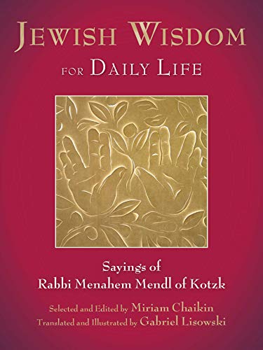 [9781628723182] Jewish Wisdom for Daily Life: Sayings of Rabbi Menahem Mendl of Kotzk