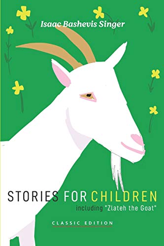 [9781632921932] Stories for Children (Isaac Bashevis Singer: Classic Editions)