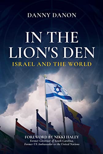 [9781637580004] In the Lion's Den: Israel and the World