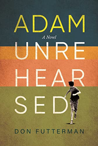 [9781637589014] Adam Unrehearsed
