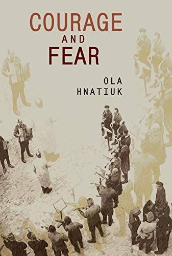 [9781644692516] Courage and Fear (Ukrainian Studies)