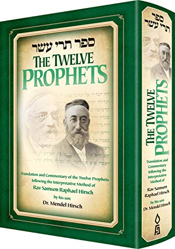 [9781680250947] The Twelve Prophets (Trei Asar) | Translation and commentary of the Twelve Prophets following the Interpretative Method of Rav Samson Raphael Hirsch