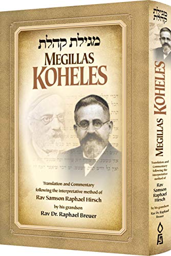 [9781680251371] Megillas Koheles | Translation and Commentary following the Interpretative Method of Rav Samson Raphael Hirsch