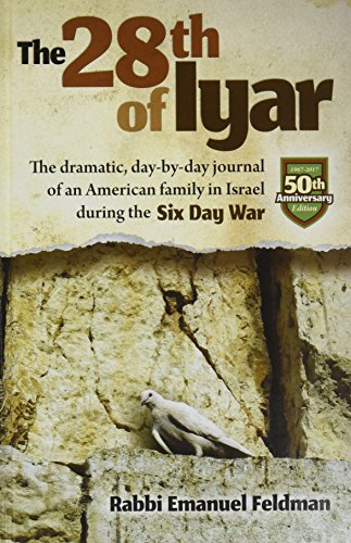 [9781680252941] The 28th of Iyar - The Dramatic, Day-by-Day journal of an American Family in Israel during the Six Day War