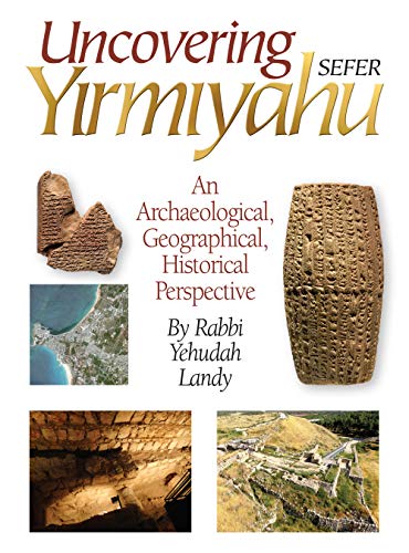 [9781680254075] Uncovering Sefer Yirmiyahu: An Archaeological, Geographical, Historical Perspective