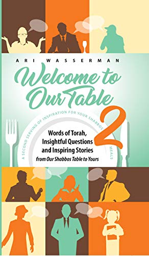 [9781680254280] Welcome to Our Table #2: Words of Torah, Insightful Questions and Inspiring Stories