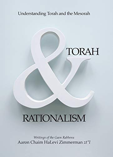 [9781680254402] Torah and Rationalism: Understanding the Torah and the Mesorah