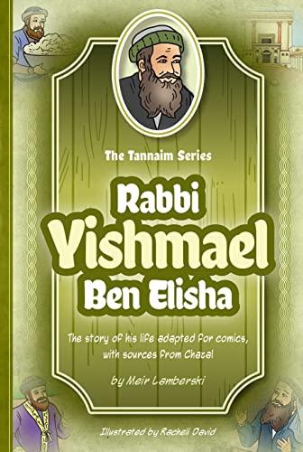 [9781680255874] Tannaim Series: Rabbi Yismael ben Elisha