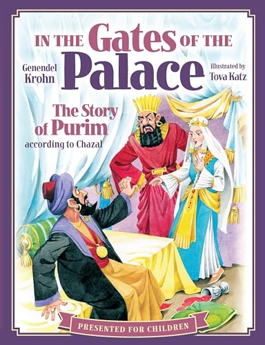 [9781680256383] In the Gates of the Palace: The Story of Purim according to Chazal