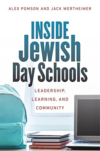 [9781684580705] Inside Jewish Day Schools: Leadership, Learning, and Community (Mandel-Brandeis Series in Jewish Education)