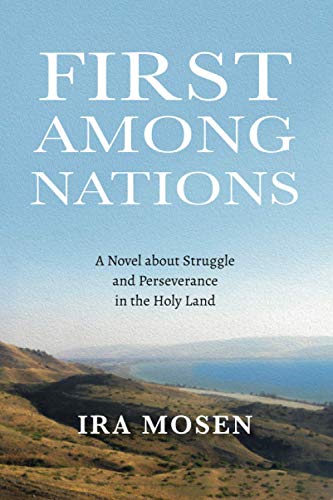 [9781735374109] First Among Nations: A Novel about Struggle and Perseverance in the Holy Land