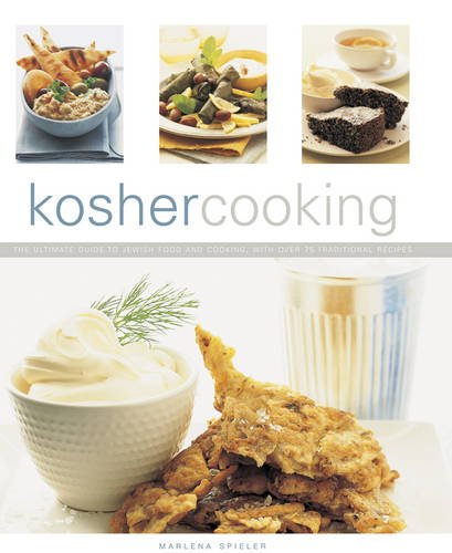[9781780194653] Kosher Cooking: The Ultimate Guide To Jewish Food And Cooking With Over 75 Traditional Recipes
