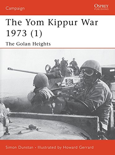 [9781841762203] Campaign 118: The Yom Kippur War 1973 (1) The Golan Heights