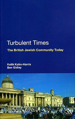 [9781847144768] Turbulent Times: The British Jewish Community Today