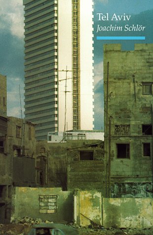 [9781861890337] Tel Aviv: From Dream to City