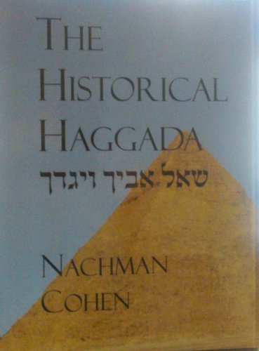 [9781877650055] The Historical Haggada in English & Hebrew- A Haggada Different From All Other Haggadot